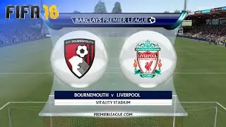 FIFA 16 - AFC Bournemouth vs. Liverpool @ Vitality Stadium
