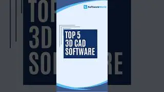 Top 5 3D CAD Software in 2025 | Best Tools for Designers & Engineers #SofwareWorld #youtubeshorts