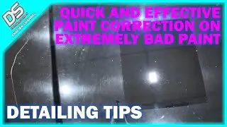 POLISHING & PAINT CORRECTION GUIDE: How to quickly correct REALLY bad paint - BMW E46 project
