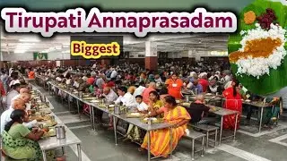 Tirupati Annaprasadam 2024 | Free Food In Tirumala | TTD Annaprasadam |
