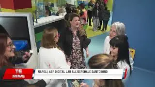 NAPOLI, ABF DIGITAL LAB ALL&rsquo;OSPEDALE SANTOBONO