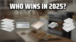 The Top 5 Best Baking Sheet in 2025 - Must Watch Before Buying!