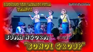 BUAH NGORA|| LINGKUNG SENI TANJI 