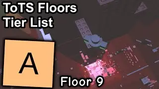 ToTS Floors Tier List (Roblox EToH)