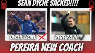 🚨 Nottingham Foresf Sacked Sean Dyches | Vitor Pereira In | 4th manager in 1 season 😡 Join in chat