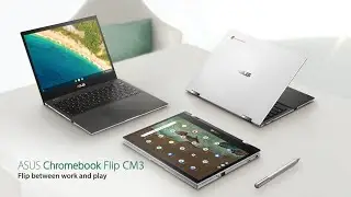 ASUS Chromebook Flip CM3 Laptop Official Firstlook Video