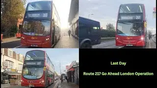Last Day Route 217 - Go Ahead London Operations