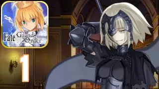 Fate/Grand Order - Gameplay Walkthrough - Part 1 - First Singularity Orleans (iOS,Android)