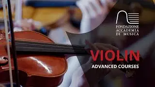 Advanced courses in violin with internationally renowned teachers