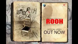 Rooh - Official Video  | Phankar ft.Deep Poet | Latest Song 2021|