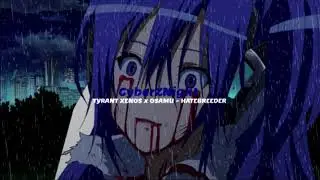TYRANT XENOS x OSAMU - HATEBREEDER