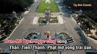Kinh Đưa Linh Cữu (CÓ CHỮ) | Cao Đài Tòa Thánh Tây Ninh