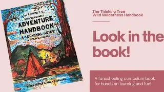 The thinking tree Adventure Handbook - funschooling - look inside the book - homeschool unit study