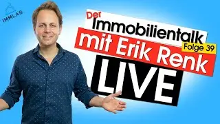 Immobilientalk Live mit Erik - Folge 39