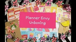 Planner Envy Subscriptuon box July 2018 Unboxing
