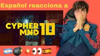 Español reacciona a Cypher MND 10 - Nobewan Brillante Achu NahueMC Ft Frane *Están LOCOS*