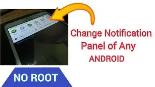 Change Notification BAR of ANDROID NO ROOT
