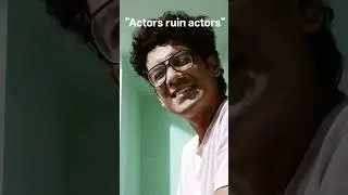 Actors ruin actors  #actors #ruin #film #budget #sad #truthhurts 