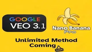 Free Unlimited Veo 3.1 Nano Banana Pro Method Free Credits 