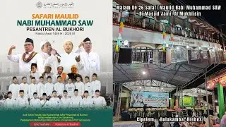 🔴Live Malam Ke 26 Safari Maulid Nabi Muhammad SAW | Di Masjid Jami' Al Mukhlisin Cipelem.
