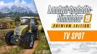 Landwirtschafts-Simulator 19 &ndash; Premium Edition: TV Spot