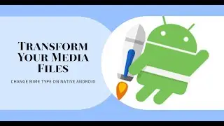 How to change any Video's & Audio's Mime Type in native android using Media3 Transformer