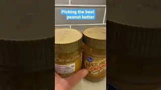How to pick the best peanut butter #shorts