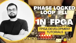 FPGA Development Tutorial | Alinx AX7020 | Phase Locked Loop PLL in FPGA