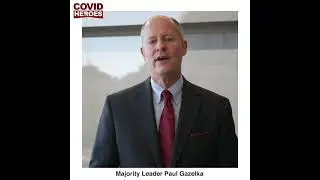 Senate Majority Leader Paul Gazelka honors our COVID Heroes