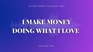 Manifest Money Affirmation Tape | I Make Money Doing What I Love | Law of Assumption