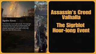 Assassin's Creed Valhalla &mdash; часовое событие &laquo;Сигрблот&raquo;