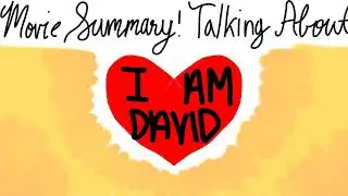Movie Summary! Talking about 