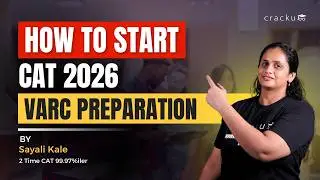 How To Start VARC Preparation CAT 2025 | CAT VARC Strategy By Sayali Ma'am (2 Time CAT 99.97%iler)