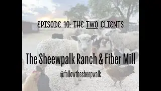 Texas Fiber Gathering, Ep. 10: The Two Clients
