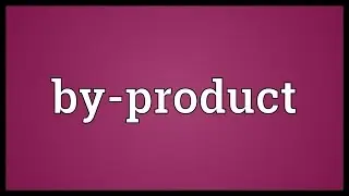 By-product Meaning
