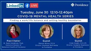 COVID-19 Mental Health Finding a work life balance and setting boundaries