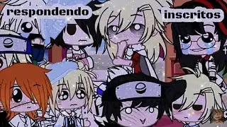 RESPONDENDO INSCRITOS 2! {especial de 29k♡}《gc》{sasunaru/obikaka/mendako}