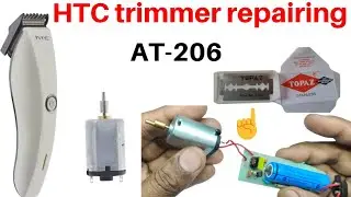 HTC trimmer repairing | HTC AT-206 trimmer repairing | #theelectronicsking
