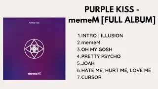 PURPLE KISS - memeM [FULL ALBUM]