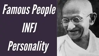 INFJ Famous People and Celebrities - INFJ Personality Type