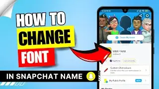 How to Change Name Font in Snapchat | Make Snapchat Name Look Cool 😮 ✅