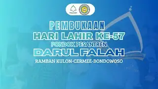 PEMBUKAAN HARLAH PP DARUL FALAH KE - 57