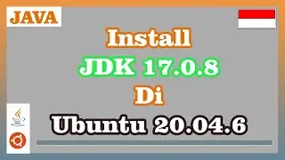 Install Java Development Kit 17.0.8 on Ubuntu 20.04.6