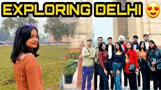 EXPLORING DELHI WITH FRIENDS😍 (INDIA GATE, SAROJINI MARKET, PALIKA BAZAR)🔥