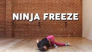 Ninja Freeze | Learn Breakdance For Beginners