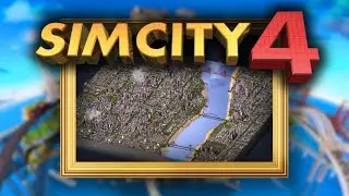 Did EA made the Best City Builder Ever? SimCity 4