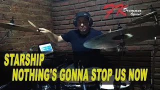 STARSHIP - NOTHING'S GONNA STOP US NOW  by COVERED HSCC and FERNANDO KIFFER (DRUM COVER).