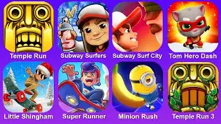 Temple Run,Subway Surf,Subway Surf,Tom Hero,Little Shingham,Super Runner,Minion Rush,Temple Run 3