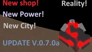 Reality Update: New Shop, Power, and Areas!