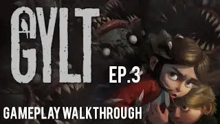 GYLT EP.3 Gameplay Walkthrough - Ogniste monstrum powraca
